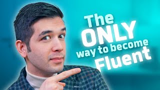 The 2 Things You Actually Need to Speak English Fluently