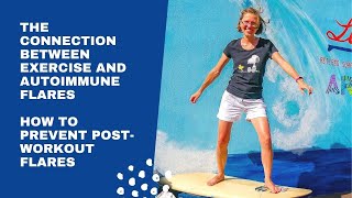 The Connection Between Exercise and Autoimmune Flares