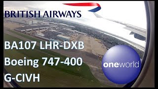 **B747**British Airways Flight BA107 World Traveller Boeing G-CIVH LHR-DXB London Heathrow to Dubai