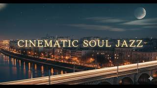 [Playlist] 🌙 Midnight Current | Cinematic Soul Jazz for Steady Focus - Groove Lab