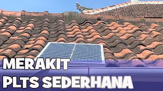 Merakit PLTS Sederhana