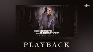 Gerson Rufino - Socorro Bem Presente | Playback Com Letra