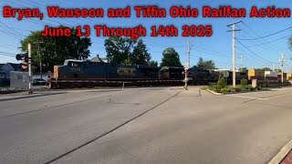 Bryan, Wauseon and Tiffin Ohio Railfan Action June 13 Through 14th 2025