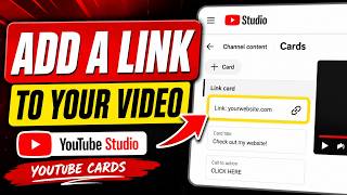 How to Add a Clickable Link to Your YouTube Video | YouTube Cards Tutorial