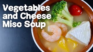 Tricolor Vegetable and Camembert Cheese Miso Soup