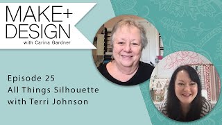 Episode 25 All Things Silhouette with Terri Johnson