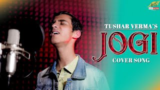 Jogi | Mein Ta Tere Naal Hi Rehna Ji | Cover | Unplugged | Shaadi Mein Zaroor Aana