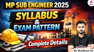 MP Sub Engineer Vacancy 2025 | MP Sub Engineer Syllabus 2025 | MP Sub Engineer by Shubham Sir