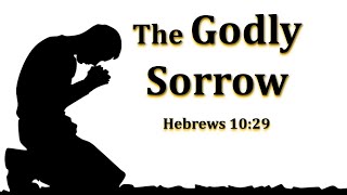 The Godly Sorrow