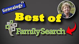 Best of Familysearch: Your Guide