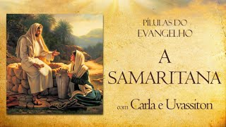 A Samaritana | Pílula artística do 38º Congresso Espírita de Goiás