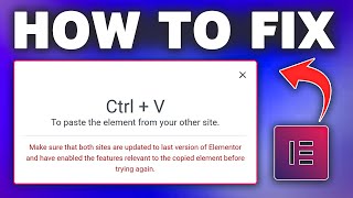 Fix Elementor “Ctrl + V” Paste Error ( CloneWebX & UIBrainX )