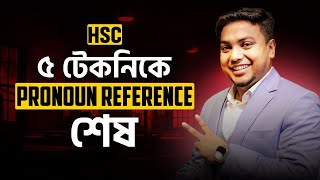 HSC || ৫ টেকনিকে Pronoun Reference শেষ || Short Cut Rules || HSC English 2nd Paper | Mohsin Patwary