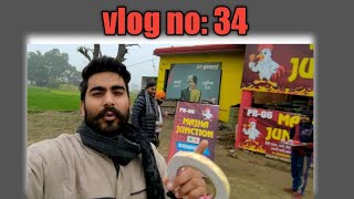 KUCH V VLOG NO: 34 || majha junction da kam  || Majha vlogger || punjabi vlogger