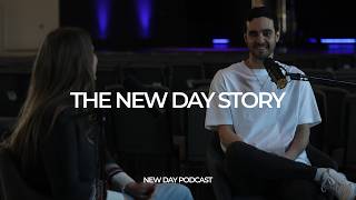 The New Day Story | The New Day Podcast