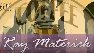 Ray Materick - Linda Put The Coffee on