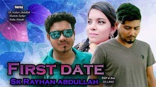 প্রথম দেখা | first date | Bengali  Short Film 2019 SK rayhan Abdullah Presented by LoVe Frame
