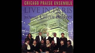 Calvin Bridges & Chicago Praise Ensemble Live In Paris - YOU