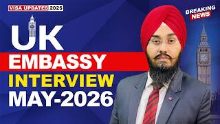 UK 🇬🇧 EMBASSY INTERVIEW MAY-2026 | STUDY VISA UPDATES 2026 | USA CANADA UK