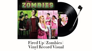Fired Up | Zombies | Vinyl Record Visual