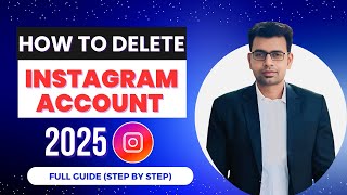 How to Delete Instagram Account in 2025! 📱 (Step-by-Step Guide)