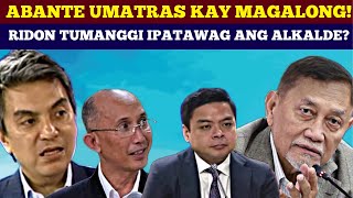 ANYARE? CONG. ABANTE UMATRAS KAY MAYOR MAGALONG? REP. RIDON AYAW IMBITAHIN ANG ALKALDE?