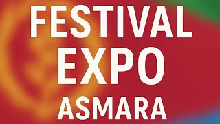 Festival Expo Asmara Eritrea 2025