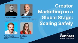 Creator Marketing on a Global Stage: Scaling Safely | CreatorIQ Connect