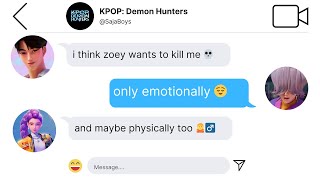 Saja Boys x Huntrix Group Chat 💬  Kpop Demon Hunters