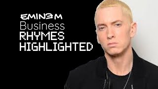 Business Eminem RHYMES HIGHLIGHTED