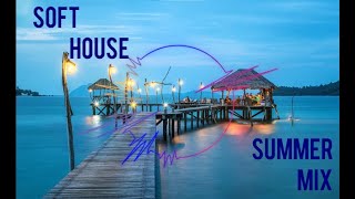 Mega Soft House Hits 2022 🌱 Best Summer  Soft House Music 🌱  1 Hour Mix