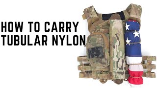 How To Carry Tubular Nylon On A Plate Carrier, Back Panel, Or Pack With The TNT Pouch™