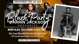 Pictopia Lyrics Lounge Black Party w/ Darrin Jackson, Cold Summer, Moody Black & CoCo Babe 11.29.24