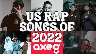 US Rap Mix 2022 - Best US Rap Mix 2022 | AXEG