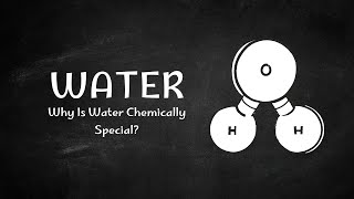 Water Chemistry Explained | Why Water Behaves the Way It Does