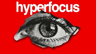 how to hyperfocus and get more done in less time.