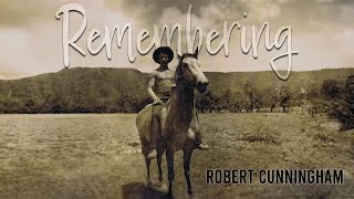 Remembering Robert Cunningham | Montage Tribute