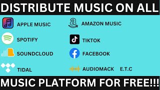 How to Distribute Music On All Platforms For Free