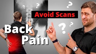 The Back Pain Paradox: X-Rays & MRIs (can) Make it Worse