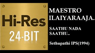 Saathu Nada Saathu(24Bit Hires) I I Sethupathi IPS (1994) I I Ilaiyaraaja I I Aasha Bhosle.
