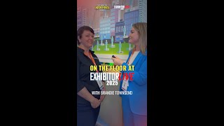 On the Floor at EXHIBITORLIVE 2025 with Brandie Townsend