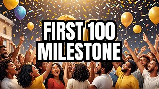 Breaking 100 Subscribers: Achieving a Major Goal