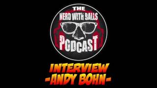 The Nerd with Balls Podcast: Andy Bohn Interview
