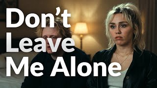 Don’t Leave Me Alone – Lewis Capaldi ft Miley Cyrus (2026 music video)