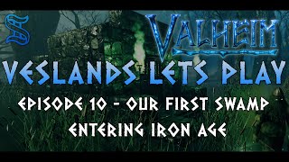 Valheim Lets Play - Episode 10 - Our first swamp