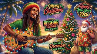 Reggae Christmas Playlist 🎄🌴 | Merry Christmas & Happy New Year 2026 | Tropical Holiday Vibes