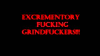 Excrementory Grindfuckers - Grindcore in Your Face