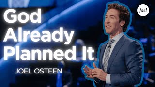 Your Miracle Is Coming — God Already Planned It | Joel Osteen