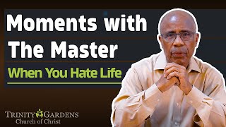 Moments With The Master- Tim | When You Hate Life