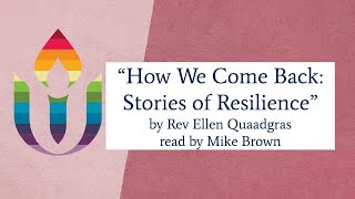 "How We Come Back: Stories of Resilience"